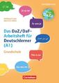 Das bin ich - das DaZ/DaF-Arbeitsheft für Deutschlerner (A1) Grundschule | 88 S.