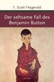 Der seltsame Fall des Benjamin Button | F. Scott Fitzgerald | Buch | 72 S.