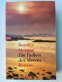 Die Farben des Meeres - Roman von Bernice Morgan,TB, ungelesen!