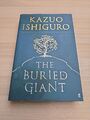 Der begrabene Riese von Kazuo Ishiguro (gebundenes Buch, 2015)