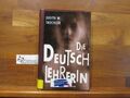 Die Deutschlehrerin : Roman. Taschler, Judith W. :