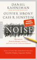 Daniel Kahneman; Olivier Sibony; Cass R. Sunstein; Thorsten Schmidt / Noise