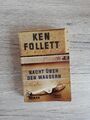 KEN  FOLLETT   Nacht  über  den  Wasser  TB