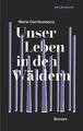 Unser Leben in den Wäldern | Marie Darrieussecq | 2019 | deutsch