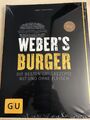 Weber's Burger von Jamie Purviance (Die Besten Grillrezepte mit und ohne Fleisch