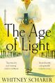 The Age of Light - Whitney Scharer -  9781509889150