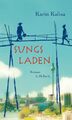 Sungs Laden - Roman von Karin Kalisa, C.H.Beck, Taschenbuch