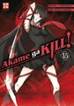 Akame ga KILL!  Band 15 ( Abschlussband ) Kaze Manga