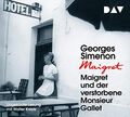 Georges Simenon - Maigret und der verstorbene Monsieur Gallet