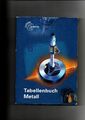 Tabellenbuch Metall - ohne Formelsammlung / 46. Auflage  / Europa Lehrmittel Ver