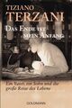 Das Ende ist mein Anfang: Ein Vater, ein Sohn und die große Reise des Lebens Tiz