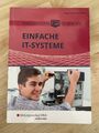 Einfache IT-Systeme / Basiswissen IT-Berufe