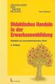 Didaktisches Handeln in der Erwachsenenbildung: Didaktik... | Buch | Zustand gut