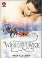 Winterfunke (Minnesota Christmas) von Cullinan, Heidi | Buch | Zustand gut