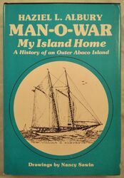 Man-O-War - My Island Home [signiert]. Albury, Haziel L.: