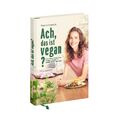 Ach, das ist vegan? Maya Leinenbach Buch 104 S. Deutsch 2021 T5 GmbH