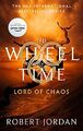 Lord Of Chaos: Book 6 of the Wheel of Time (Now a m by Jordan, Robert 0356517055