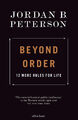 Beyond Order: 12 More Rules for Life von Jordan B. Peterson, Taschenbuch