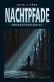 Nachtpfade von Nicola Förg | Buch | Zustand gut