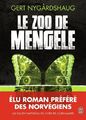 Le zoo de Mengele de Gert Nygardshaug