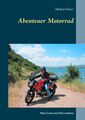 Abenteuer Motorrad (Buch)