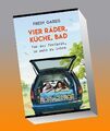 Vier Räder, Küche, Bad Fredy Gareis