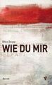 Wie du mir von Ellen Dunne | Buch | Zustand gut