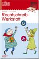 Georg Westermann Verlag LÜK: 1./2. Klasse Deutsch Rechtschreibwerkstatt