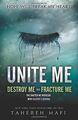 Unite Me (Shatter Me) von Mafi, Tahereh | Buch | Zustand sehr gut