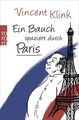 Ein Bauch spaziert durch Paris Klink, Vincent: