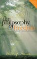 Philosophie der Freiheit: Die Grundlage für eine moderne Weltanschauung, Taschenbuch von...