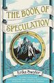 The Book of Speculation von Swyler, Erika | Buch | Zustand gut