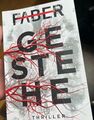 Gestehe: Thriller | »Henri Faber beherrscht die Tricks d... | Buch | Zustand gut