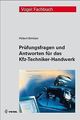 Prüfungsfragen und Antworten für das Kfz-Techniker-Handw... | Buch | Zustand gut