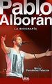 Pablo Alboran / Biography of Pablo Alboran: La biografia... | Buch | Zustand gut