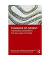 Dynamics of Dissent: Theorizing Movements for Inclusive Futures