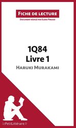 1Q84 d'Haruki Murakami - Livre 1 de Haruki Murakami (Fiche d ... 9782806279538