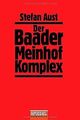 Der Baader-Meinhof-Komplex von Stefan Aust | Buch | Zustand gut