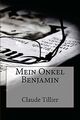 Mein Onkel Benjamin von Tillier, Claude | Buch | Zustand gut