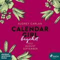 Calendar Girl - Begehrt: Juli|August|September Juli|August|September Audrey Carl