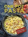 One Pot Pasta. 30 blitzschnelle Rezepte für Nudeln ... | Buch | Zustand sehr gut