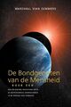 DE BONDGENOTEN VAN DE MENSHEID, BOEK EEN (Die Verbündeten der Menschheit, Buch Eins - ...