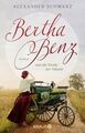 Bertha Benz und die Straße der Träume | Roman Der erste Autofahrer war eine Frau