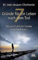 7 Gründe für ein Leben nach dem Tod: Wissenschaftli... | Buch | Zustand sehr gut