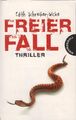 Freier Fall : [Thriller]. Schreiber-Wicke, Edith: