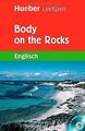 Hueber Lektüren - Stufe 6: Body on the Rocks: Lektüre En... | Buch | Zustand gut