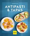 Antipasti & Tapas | Angelika Ilies | Taschenbuch | GU KüchenRatgeber | 64 S. | D