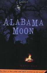 Alabama Moon von Watt Key | Buch | Zustand akzeptabelGeld sparen und nachhaltig shoppen!