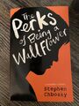 The perks of Being a WallFlower - Stephen Chbosky