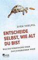 Entscheide selbst, wie alt du bist: Was die Forschu... | Buch | Zustand sehr gut